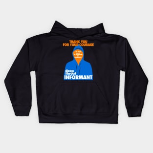 Deep Throat Informant Kids Hoodie